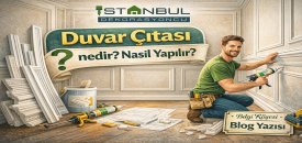 Duvar ��tas� Nedir? ,��talama Nas�l Yap�l�r?
